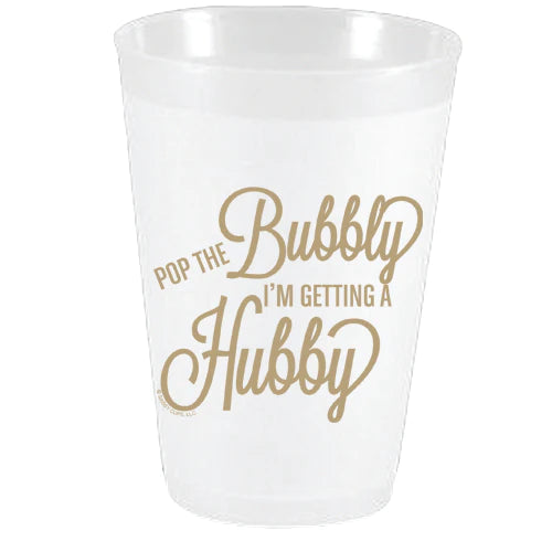 Pop The Bubbly I'm Getting A Hubby Frost Flex Cups
